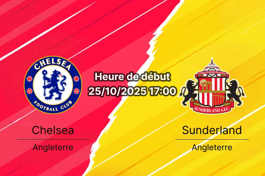 Pronostic Chelsea – Sunderland : les Blues cherchent à prolonger leur série victorieuse