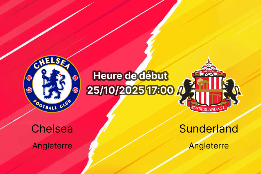 Pronostic Chelsea – Sunderland : les Blues cherchent à prolonger leur série victorieuse