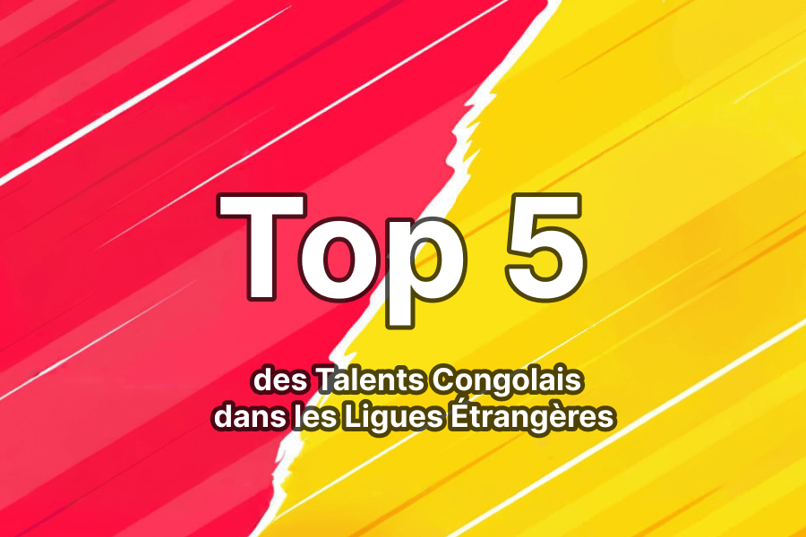 Couverture de l'article sur les talents du football congolais.