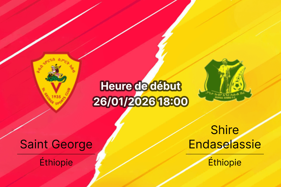 Pronostic Saint George contre Shire Endaselassie Premier League Ethiopie 26 janvier 2026 cotes analyse