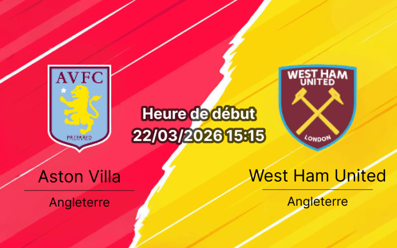 Pronostic Aston Villa West Ham United Premier League 22 mars 2026 Villa Park paris RDC