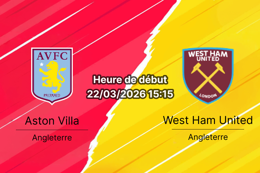 Pronostic Aston Villa West Ham United Premier League 22 mars 2026 Villa Park paris RDC