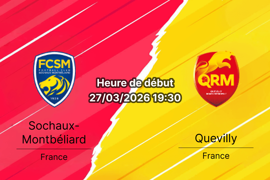 Pronostic Sochaux-Montbéliard Quevilly Rouen National France 27 mars 2026 Bookmakers RDC