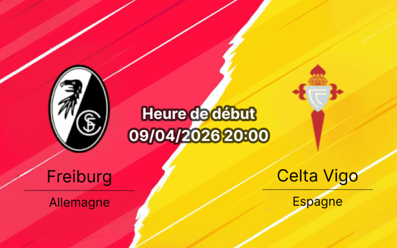 Pronostic SC Freiburg vs Celta de Vigo – Quart de finale aller UEFA Europa League 9 avril 2026, Europa-Park Stadion, Fribourg-en-Brisgau