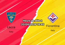 Pronostic Lecce – Fiorentina : la Viola s'envole-t-elle vers l'Europe ?