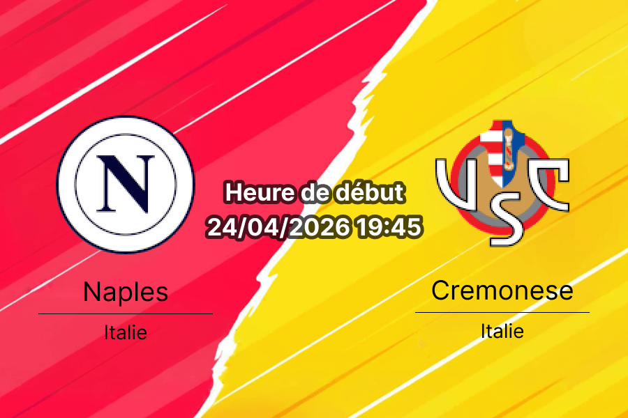 Pronostic Naples SSC Napoli vs Cremonese – Serie A 34e journée 24 avril 2026 – Stade Maradona course au titre relégation