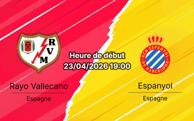 Pronostic Rayo Vallecano vs Espanyol – La Liga 33e journée 23 avril 2026 – duel de maintien Estadio de Vallecas