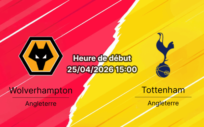 Pronostic Wolverhampton Wanderers vs Tottenham Hotspur Premier League journée 34 – analyse et cotes du 25 avril 2026 au Molineux Stadium