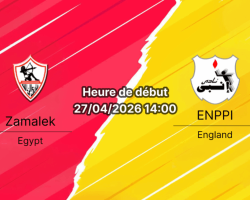Pronostic Zamalek – ENPPI