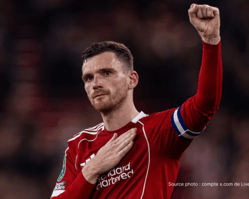Andy Robertson Liverpool latéral gauche dernier match Anfield juin 2026