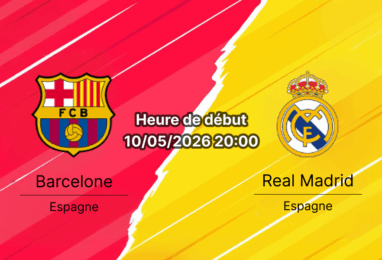 Pronostic Barcelone Real Madrid – Spotify Camp Nou, La Liga 35e journée 10 mai 2026