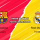 Pronostic Barcelone Real Madrid – Spotify Camp Nou, La Liga 35e journée 10 mai 2026