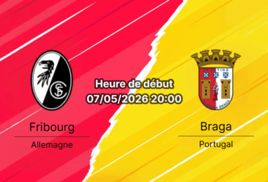 Pronostic Fribourg Braga – Europa-Park Stadion, demi-finale retour Ligue Europa 7 mai 2026
