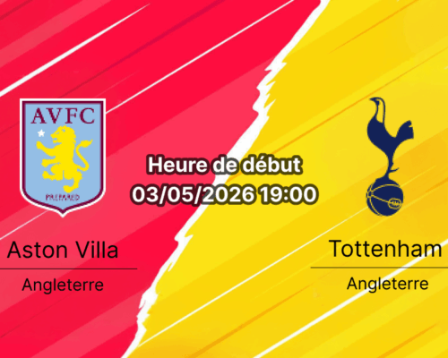 Pronostic Aston Villa vs Tottenham Hotspur – Premier League 36e journée 03 mai 2026 – Analyse tactique H2H et cotes de paris Villa Park
