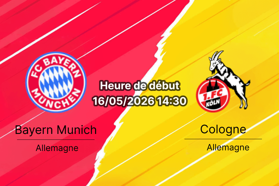 Pronostic Bayern Munich Cologne – Allianz Arena, Bundesliga J34, 16 mai 2026