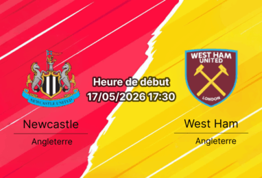 Pronostic Newcastle United West Ham — St. James' Park, Premier League, journée 37, 17 mai 2026