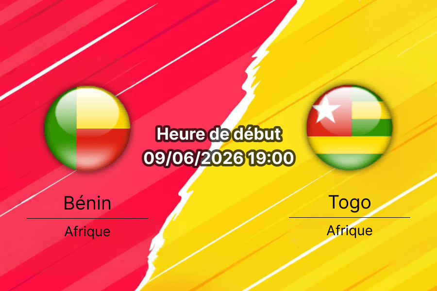 Pronostic Bénin Togo – Stade El Bachir Mohammedia, tournoi amical international 9 juin 2026