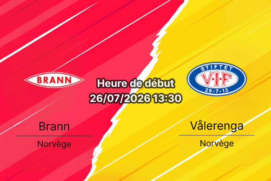 Pronostic Brann Vålerenga – Brann Stadion Bergen, Eliteserien Tour 15 26 juillet 2026