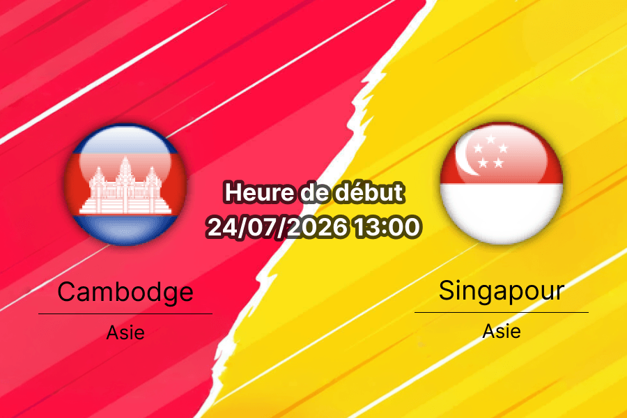Pronostic Cambodge Singapour – Stade Morodok Techo Phnom Penh, ASEAN Hyundai Cup 2026 Phase de groupes Groupe A 24 juillet 2026