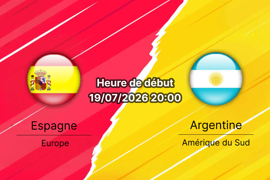 Pronostic Espagne Argentine – MetLife Stadium East Rutherford New Jersey, Finale Coupe du Monde FIFA 2026 19 juillet