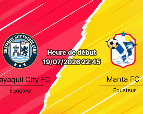 Pronostic Guayaquil City Manta – Estadio Cristian Benítez Guayaquil, LigaPro Serie A Équateur jornada 20 19 juillet 2026
