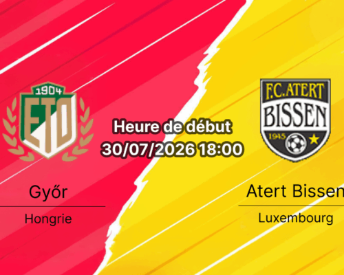 Pronostic Győr Atert Bissen – ETO Park Győr Hongrie, Ligue Conférence UEFA 2e tour Voie Champions 30 juillet 2026