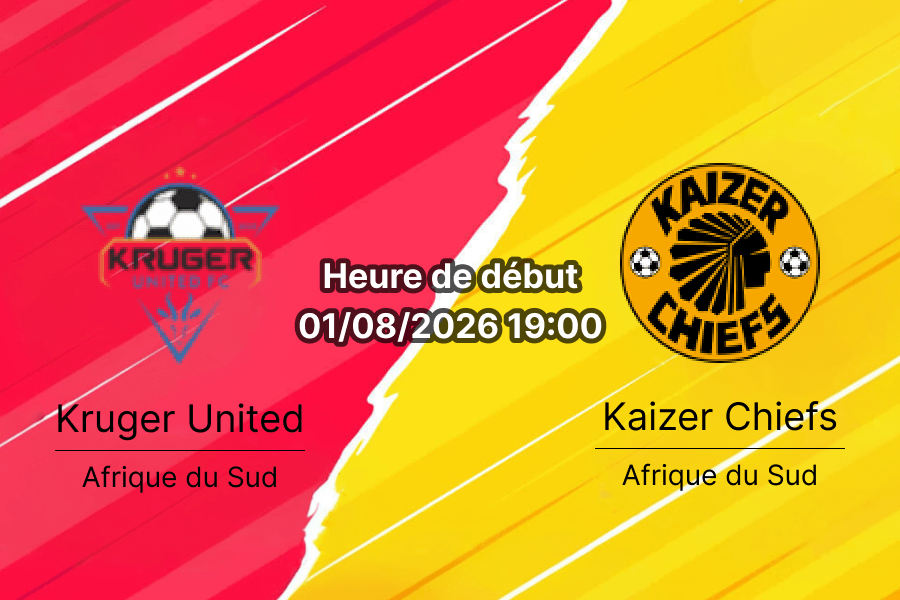Pronostic Kruger United Kaizer Chiefs – Mbombela Stadium Mpumalanga, Betway Premiership Tour 1 1er août 2026 Afrique du Sud