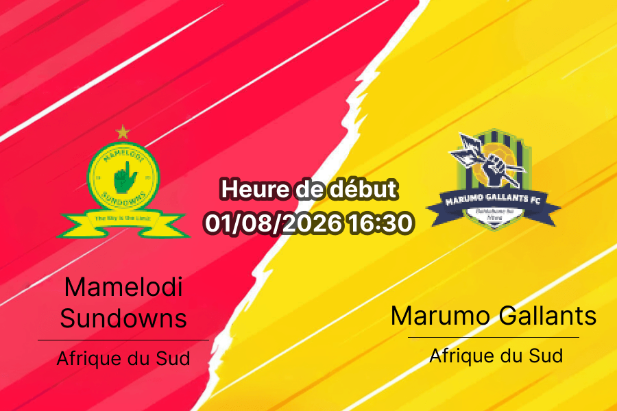 Pronostic Mamelodi Sundowns Marumo Gallants – Loftus Versfeld Pretoria, Betway Premiership Tour 1 2026-27 19 août 2026