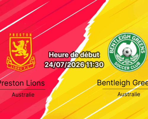 Pronostic Preston Lions Bentleigh Greens – Connor Reserve Melbourne Australie, NPL Victoria Round 22 24 juillet 2026