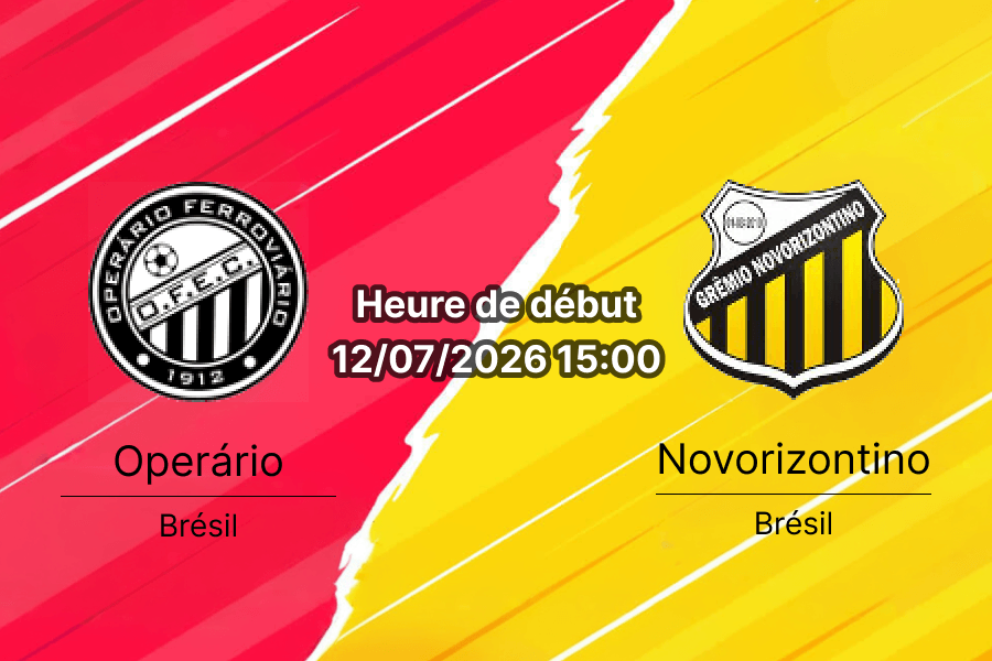 Pronostic Operário Ferroviário Novorizontino – Stade Germano Kruger Ponta Grossa, Série B Brésilienne 12 juillet 2026