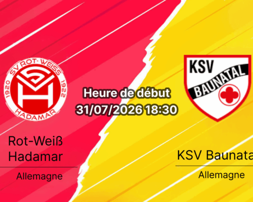 Pronostic Rot-Weiß Hadamar KSV Baunatal – Stadion Hadamar-Niederhadamar, Oberliga Hessen Spieltag 1 31 juillet 2026