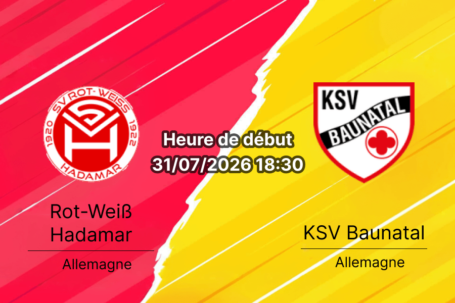 Pronostic Rot-Weiß Hadamar KSV Baunatal – Stadion Hadamar-Niederhadamar, Oberliga Hessen Spieltag 1 31 juillet 2026