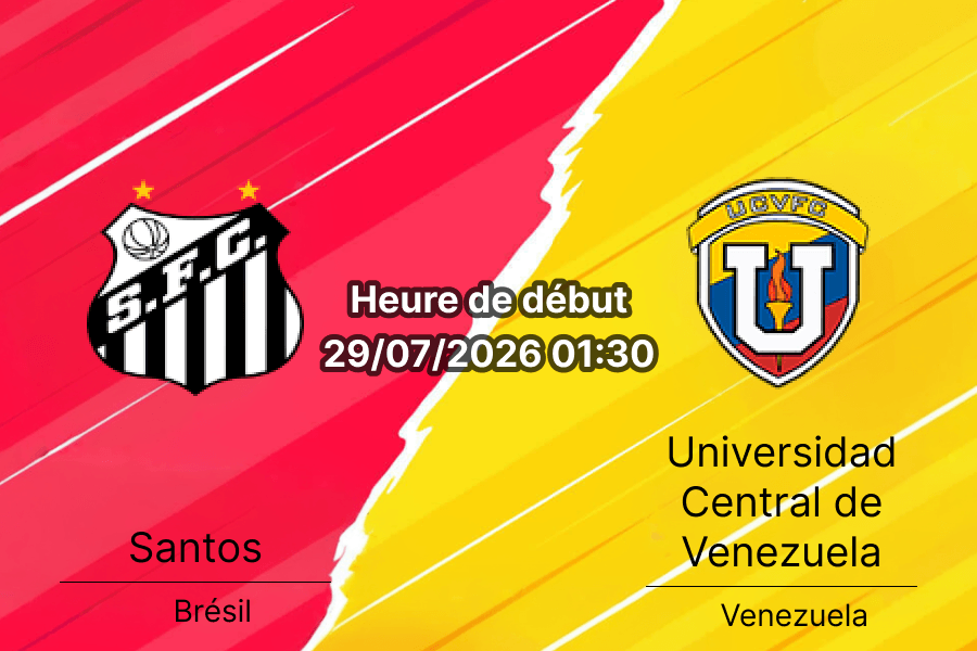 Pronostic Santos Universidad Central Venezuela – Vila Belmiro Santos São Paulo, Copa Sudamericana barrage retour 29 juillet 2026