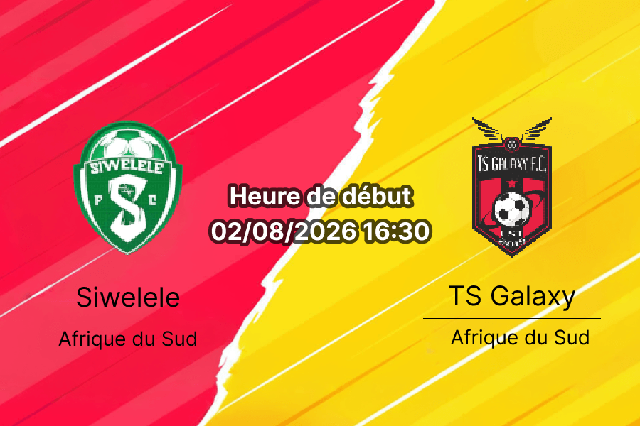 Pronostic Siwelele TS Galaxy – Toyota Stadium Bloemfontein, Betway Premiership Tour 1, 2 août 2026