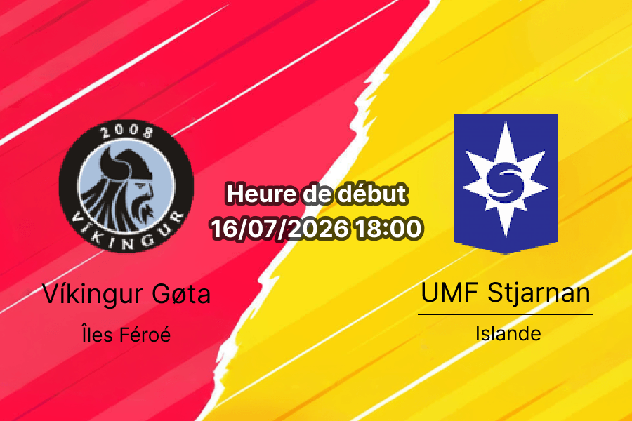 Pronostic Vikingur Gota Stjarnan – Injector Arena Klaksvík, 1er tour qualifications Ligue Conférence UEFA 16 juillet 2026