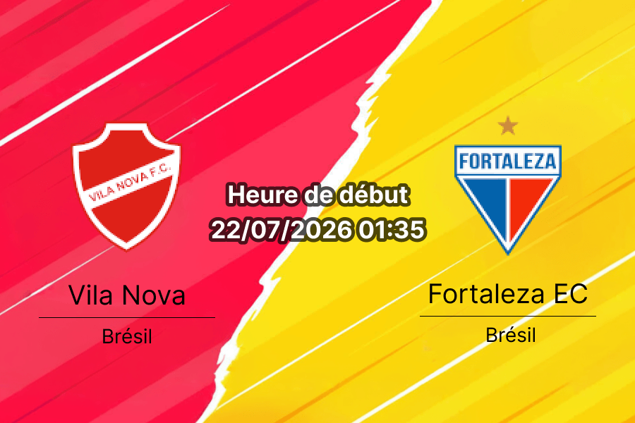 Pronostic Vila Nova Fortaleza EC – Estádio Onésio Brasileiro Alvarenga Goiânia, Campeonato Brasileiro Série B rodada 19 22 juillet 2026