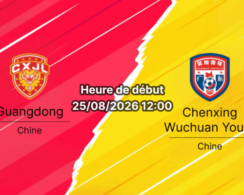 Pronostic Guangdong Chenxing Wuchuan Youth – Chinese Champions League, quatrième division chinoise, saison 2026