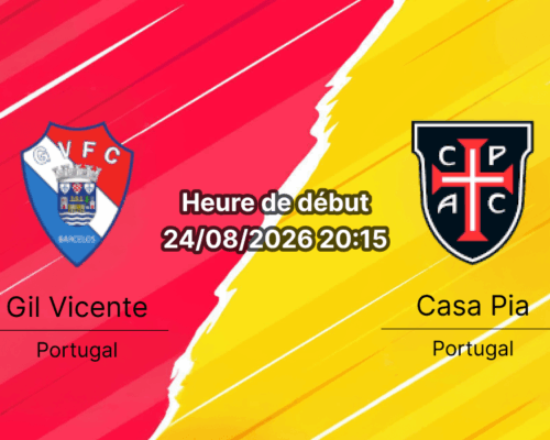 Pronostic Gil Vicente Casa Pia – Estádio Cidade de Barcelos, Liga Portugal jornada 3, 24 août 2026