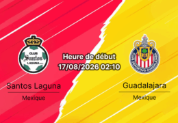 Pronostic Santos Laguna Guadalajara – Estadio TSM Corona Torreón, Liga MX Apertura 2026