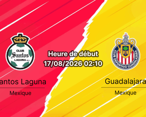 Pronostic Santos Laguna Guadalajara – Estadio TSM Corona Torreón, Liga MX Apertura 2026