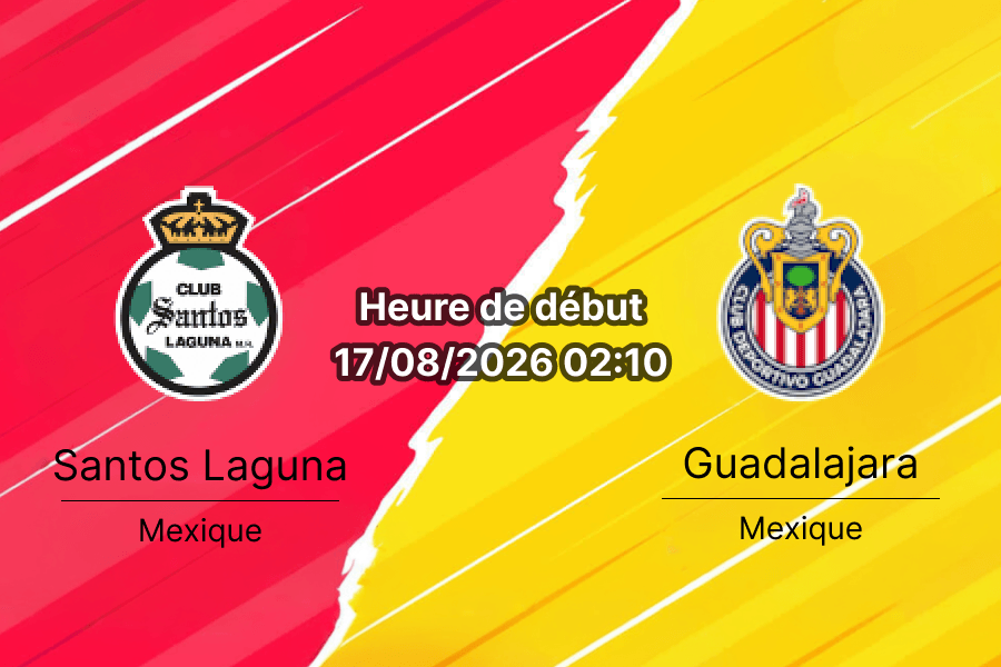 Pronostic Santos Laguna Guadalajara – Estadio TSM Corona Torreón, Liga MX Apertura 2026