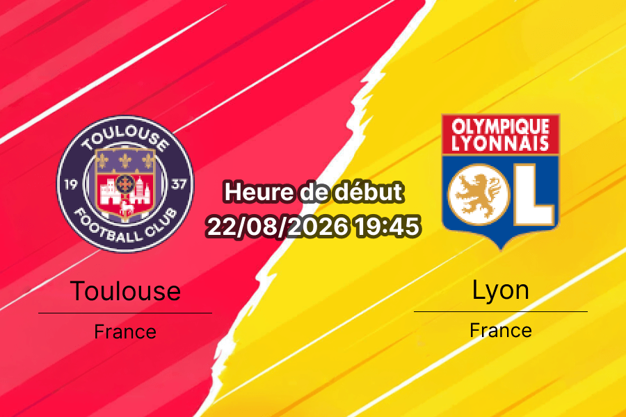 Pronostic Toulouse Lyon – Stadium de Toulouse, Ligue 1 McDonald's journée 1, 22 août 2026