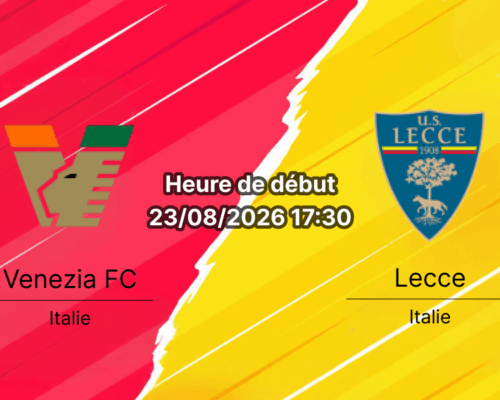 Pronostic Venezia Lecce – Stadio Pierluigi Penzo, Serie A journée 1, 23 août 2026