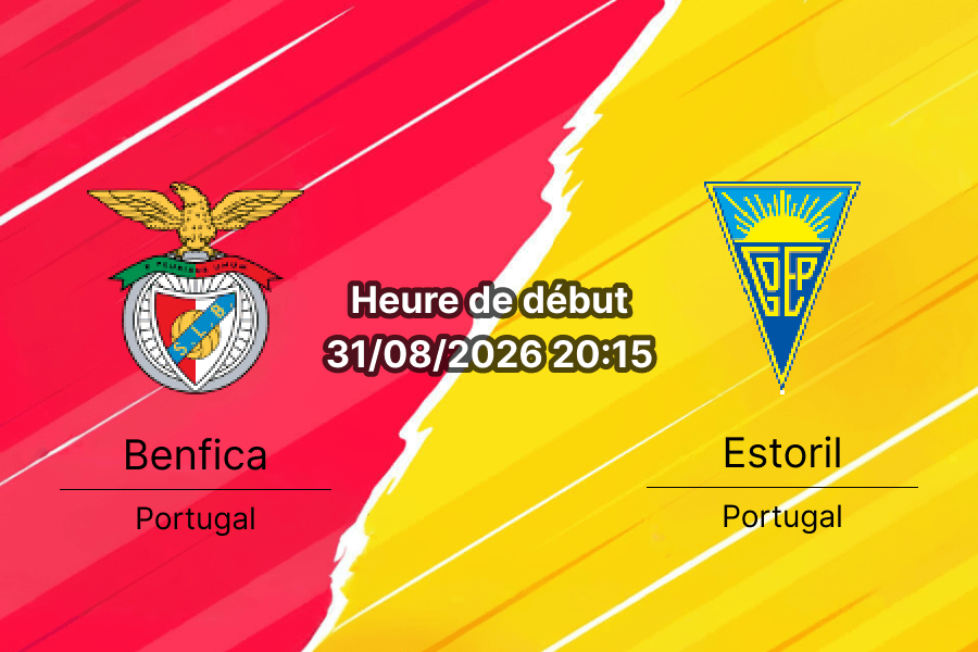 Pronostic Benfica Estoril – Estádio da Luz Lisbonne, Liga Portugal 4e journée 31 août 2026