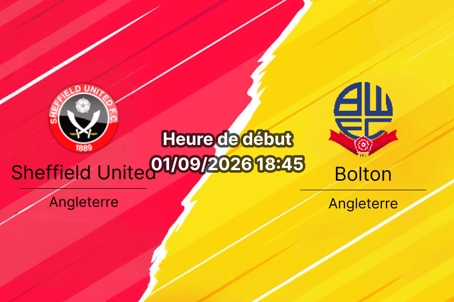 Pronostic Sheffield United Bolton – Bramall Lane, 4e journée de Championship 2026-2027, 1er septembre 2026