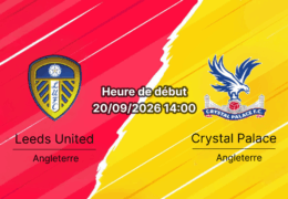Pronostic Leeds Crystal Palace – Elland Road, Premier League journée 5, 20 septembre 2026