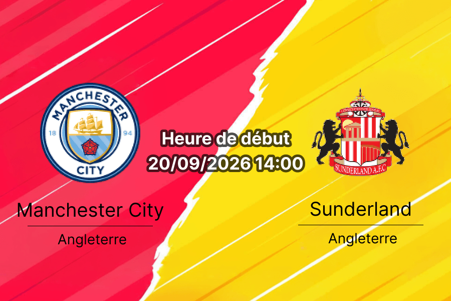 Pronostic Manchester City Sunderland – Etihad Stadium, Premier League journée 5, 20 septembre 2026