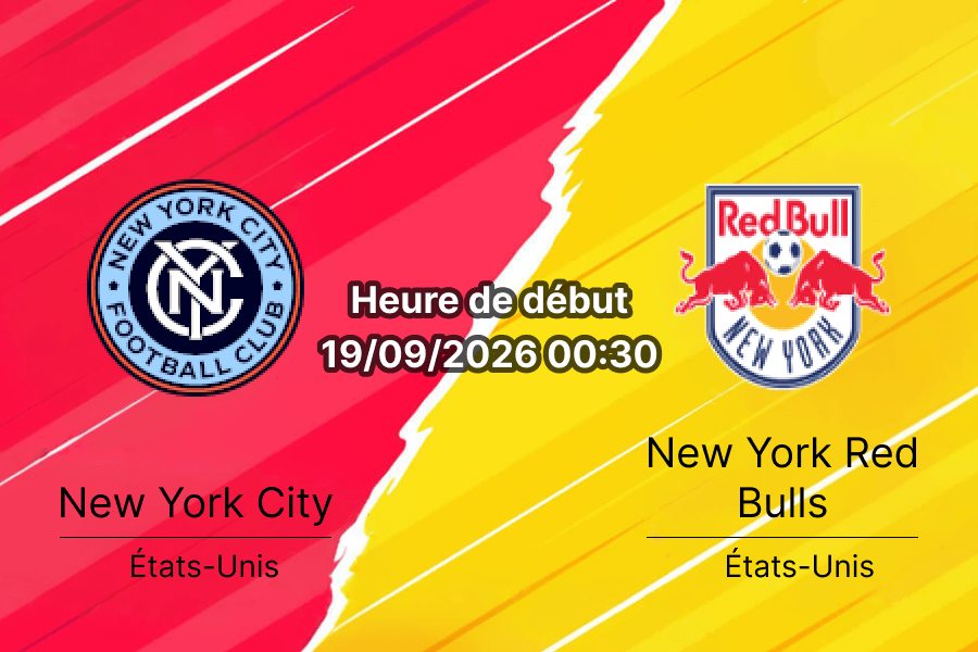 Pronostic New York City FC New York Red Bulls – Yankee Stadium, Hudson River Derby MLS, 18 septembre 2026