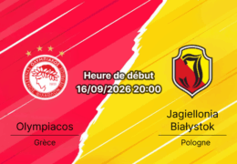 Pronostic Olympiacos Jagiellonia Białystok – Stadio Georgios Karaiskakis Le Pirée, Europa League tour 1, 16 septembre 2026