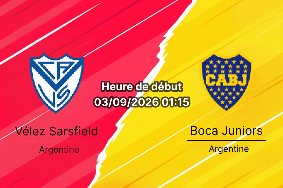 Pronostic Vélez Sarsfield Boca Juniors – Estadio Mario Alberto Kempes Córdoba, Copa Argentina huitièmes de finale 3 septembre 2026